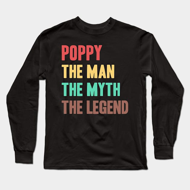 Poppy The Man The Myth The Legend Long Sleeve T-Shirt by adik